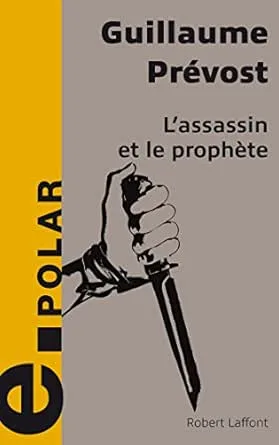 L'Assassin et le Prophète