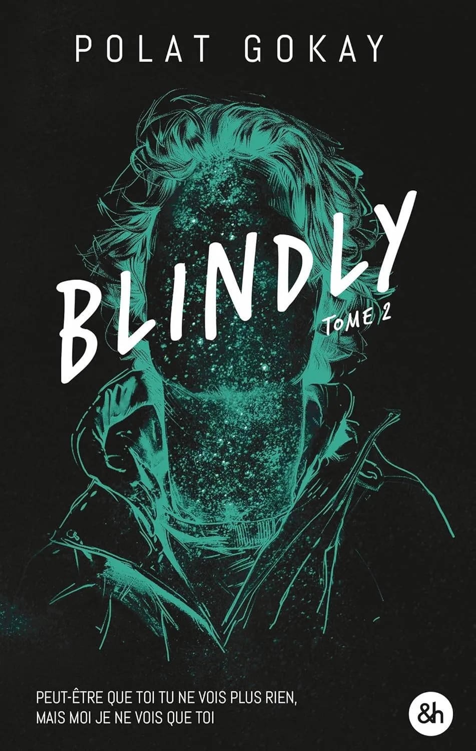 1001Ebooks - Blindly, Tome 2 Blindly, Tome 2