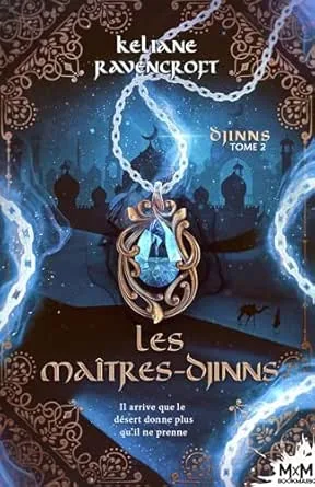 Djinns, Tome 2 : Les Maîtres-Djinns