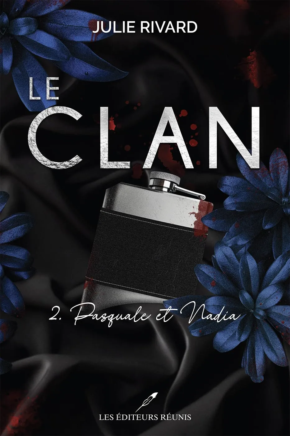 Le Clan, Tome 2 : Pasquale et Nadia