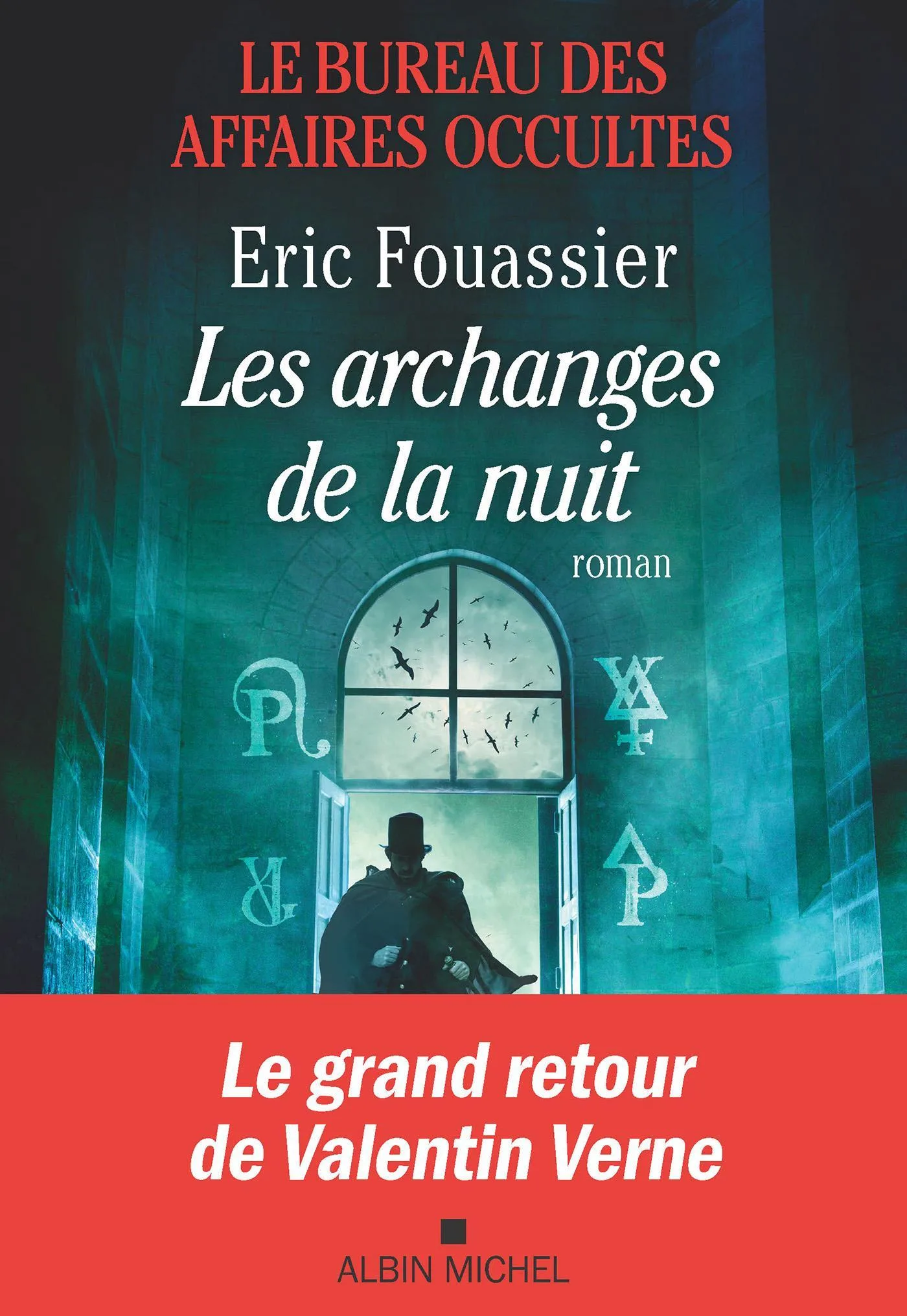 Le Bureau des affaires occultes, Tome 5 : Les Archanges de la nuit