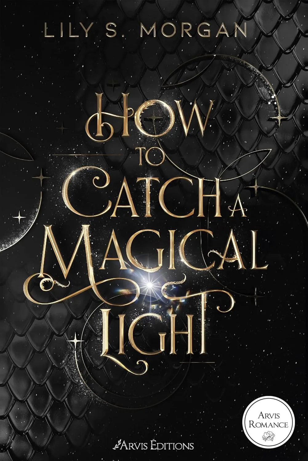 New York Magics, Tome 1 : How to Catch a Magical Light
