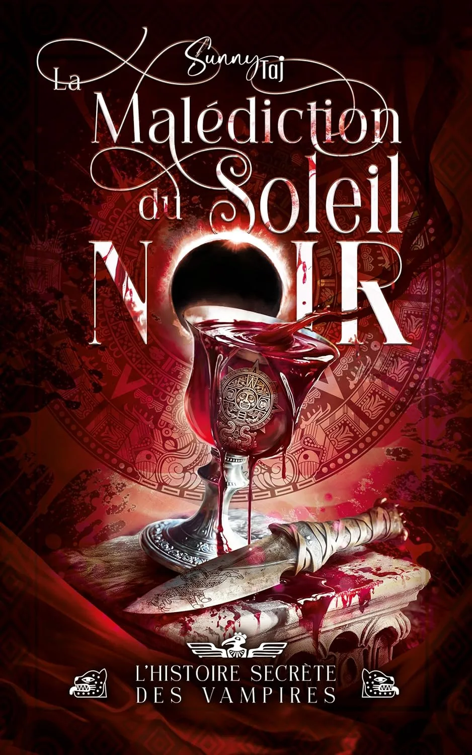 La Malédiction du Soleil Noir - l'histoire secrète des Vampires