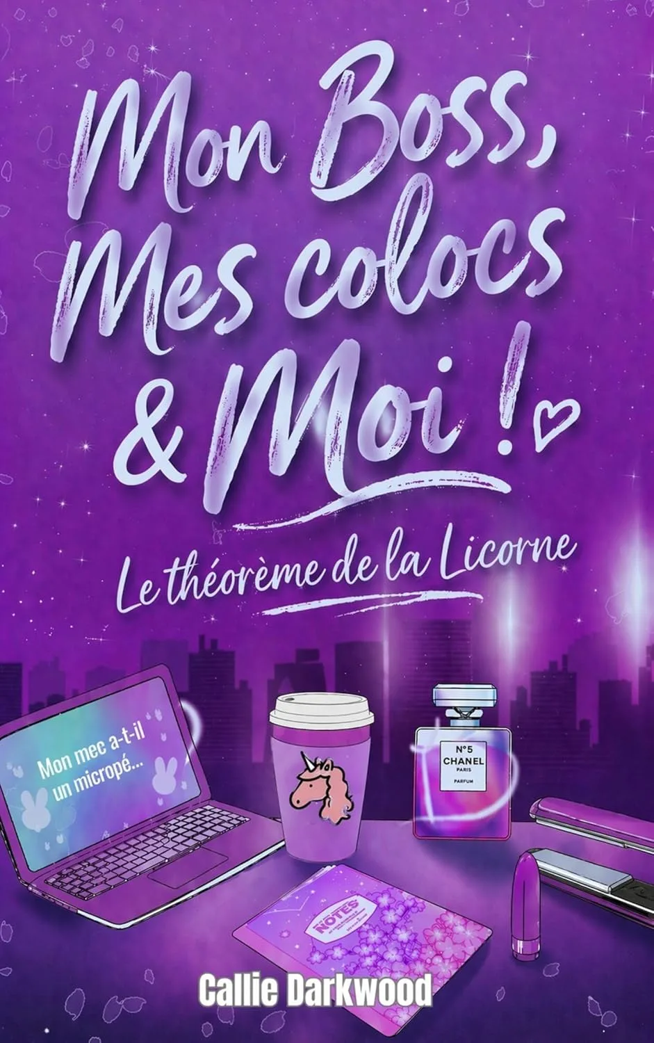 Mon Boss, Mes colocs & Moi ! Le théorème de la licorne