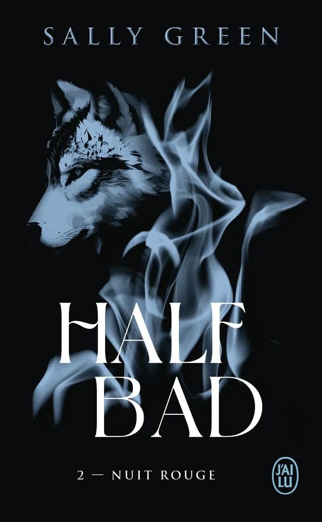 Half Bad, Tome 2 : Nuit rouge