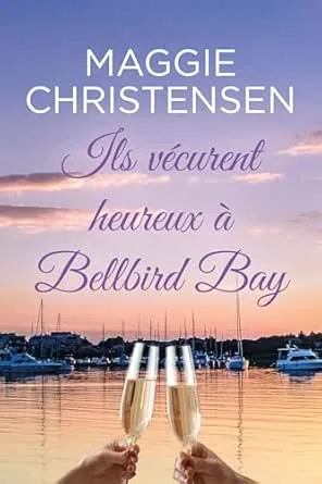 1001Ebooks - Ils vécurent heureux à Bellbird Bay Ils vécurent heureux à Bellbird Bay