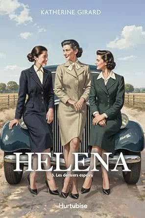 Helena,Tome 3 : Les Derniers espoirs