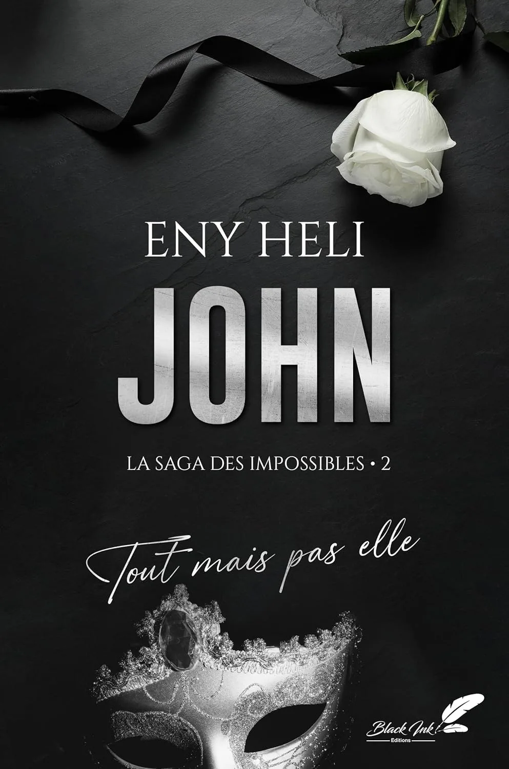 La Saga des impossibles, Tome 2 : John