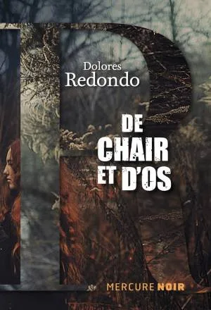 Baztán,Tome 2 : De chair et d’os
