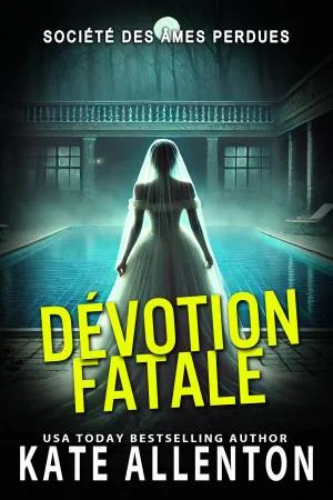 DÉVOTION FATALE