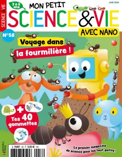 Mon petit Science & Vie avec Nano N°58 ( Juin 2026 )