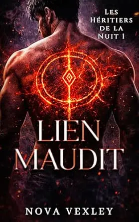 Les Héritiers de la Nuit,Tome 1 : Lien Maudit