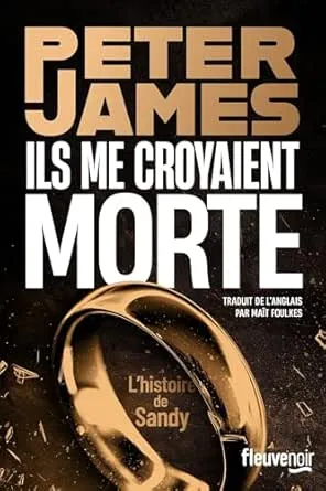 Ils me croyaient morte - L'histoire de Sandy