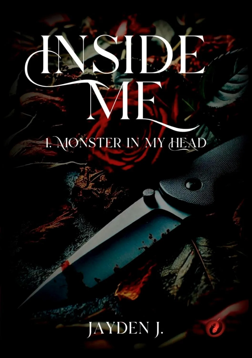 Inside Me, Tome 1 : Monster in my head