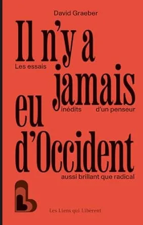 Il n'y a jamais eu d'occident