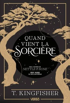Quand vient la sorcière