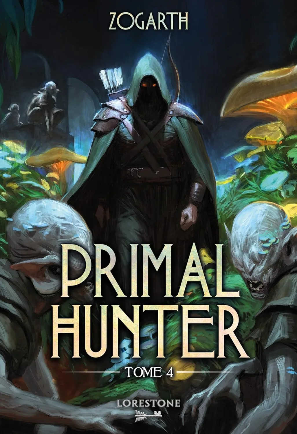 Primal Hunter, Tome 4