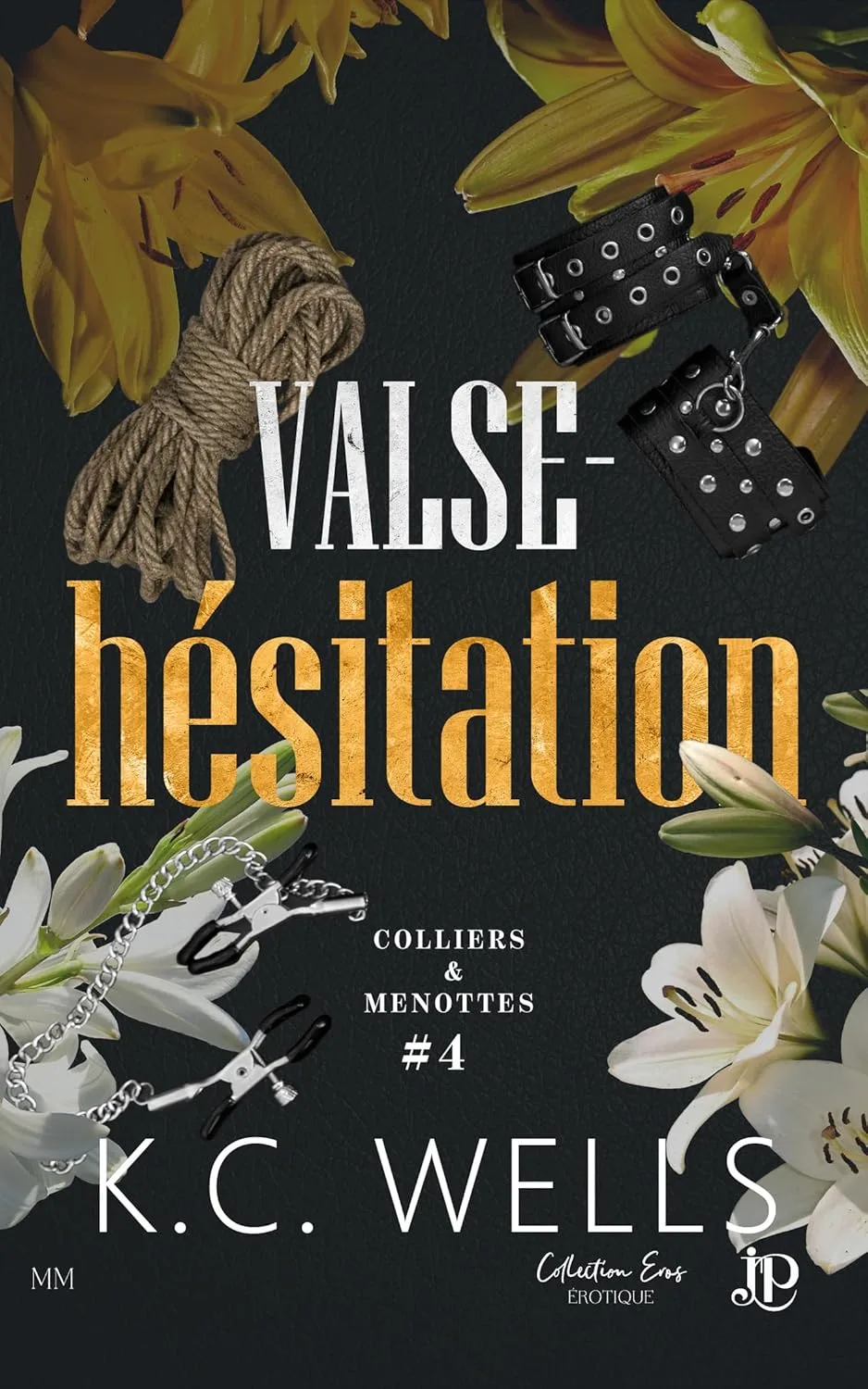 Colliers & Menottes , Tome 4 : Valse hésitation
