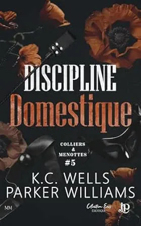 Colliers & Menottes, Tome 5 : Discipline Domestique