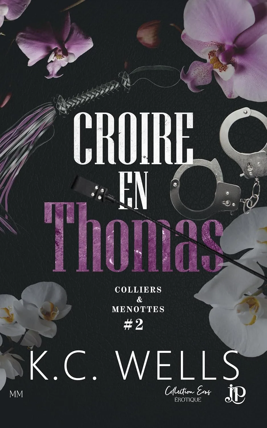 Colliers & Menottes, Tome 2 : Croire en Thomas