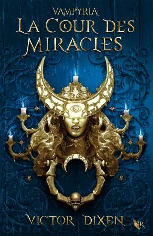 Vampyria, Tome 2 : La Cour des miracles