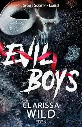 Secret Society, Tome 2 : Evil Boys