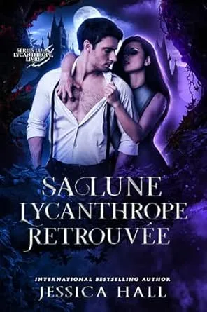 Sa Lune Lycanthrope Retrouvée