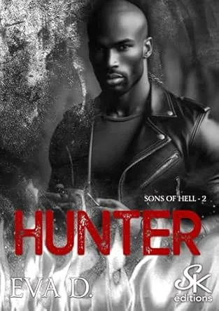 Sons of Hell, Tome 2 : Hunter