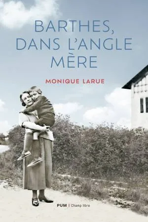 Barthes, dans l'angle mère