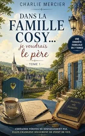 Dans la famille Cosy... je voudrais le père