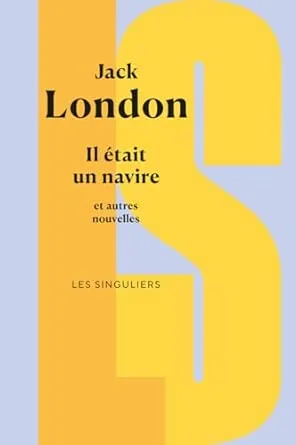 Il était un navire et autres nouvelles