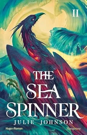 The reign of Remnants,Tome 2 : The sea spinner