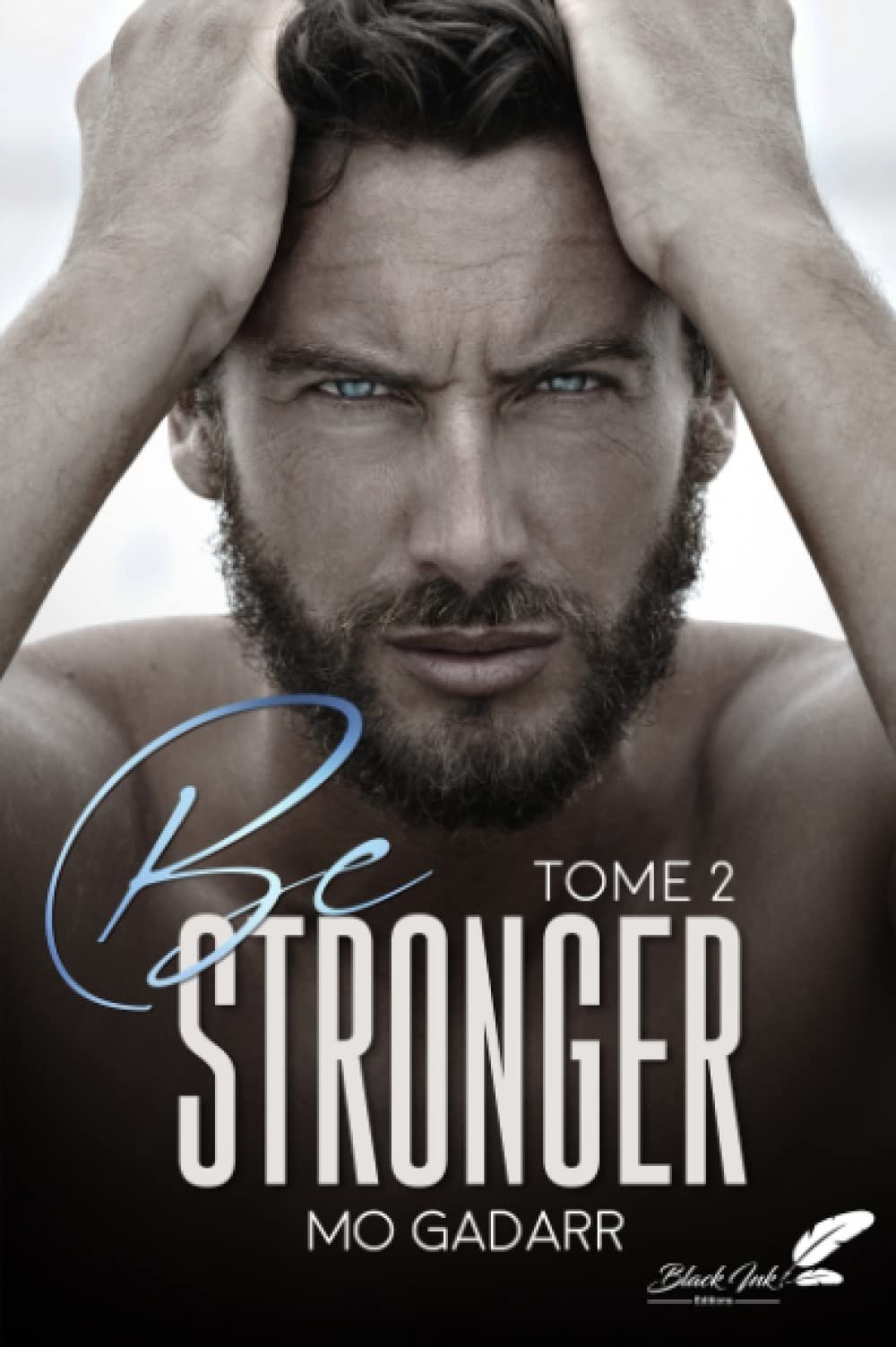 Be Sweeter, Tome 2 : Be Stronger