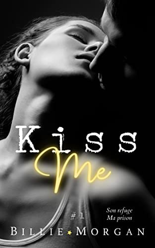 Kiss Me, Tome 1