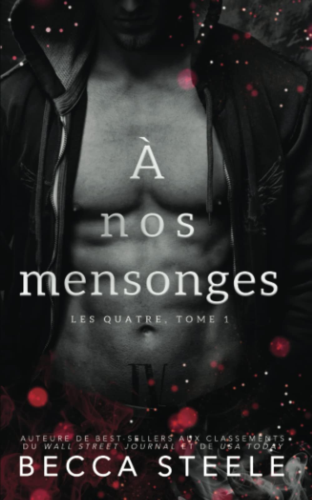 Les Quatre, Tome 1 : À nos mensonges