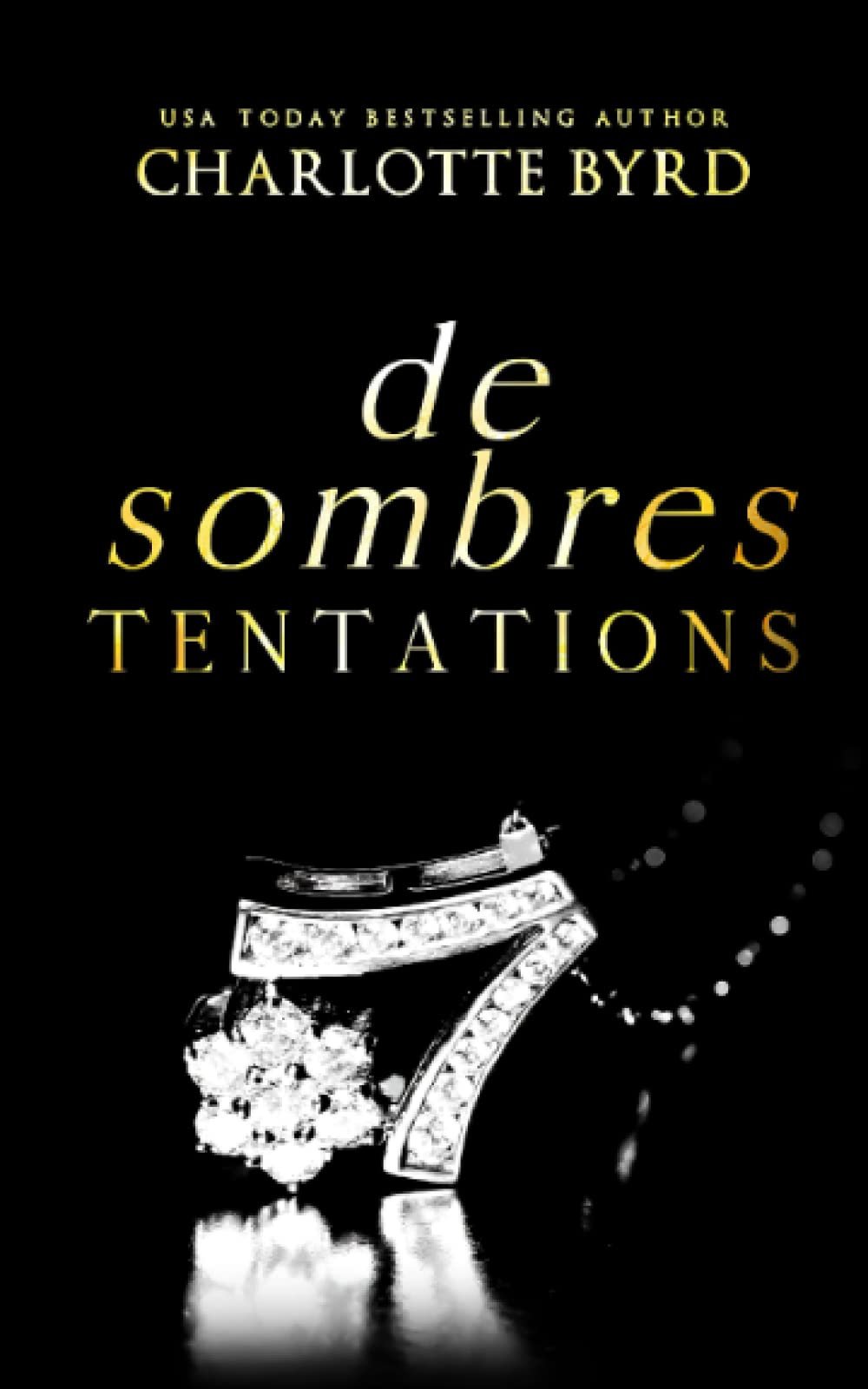 De Sombres Tentations