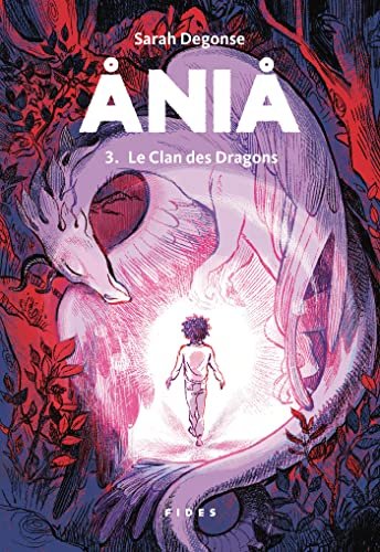 Ania, Tome 3 : Le Clan des Dragons