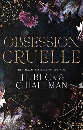 Obsession Cruelle
