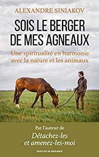 Sois le berger de mes agneaux