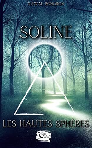 Soline: Les hautes sphères