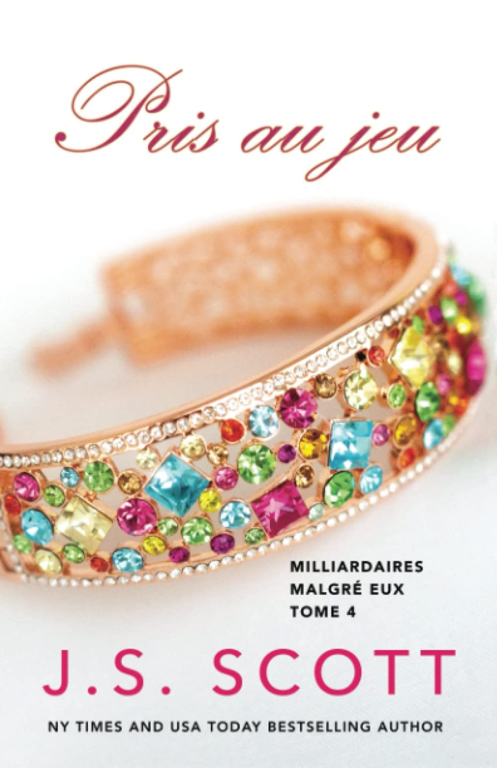 Milliardaires malgré eux, Tome 4 : Pris au jeu