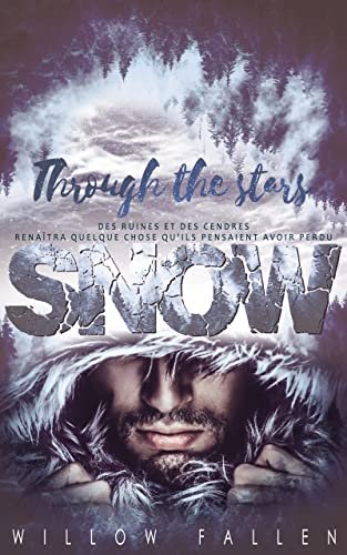 Snow: Through The Stars