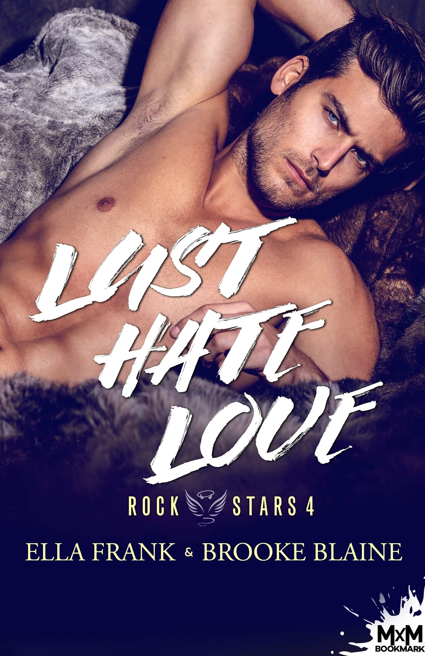Rockstars, Tome 4 : Lust Hate Love