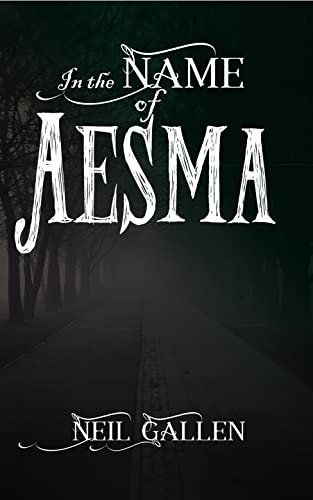 In the name of Aesma