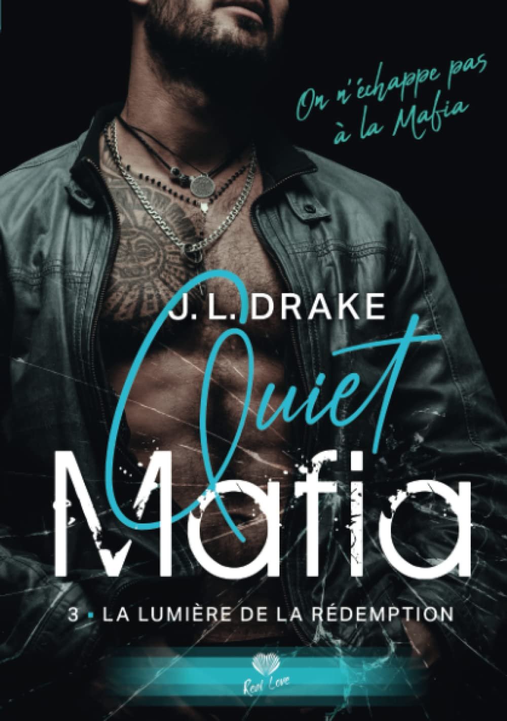 Quiet Mafia, Tome 3 : La Lumière de la rédemption