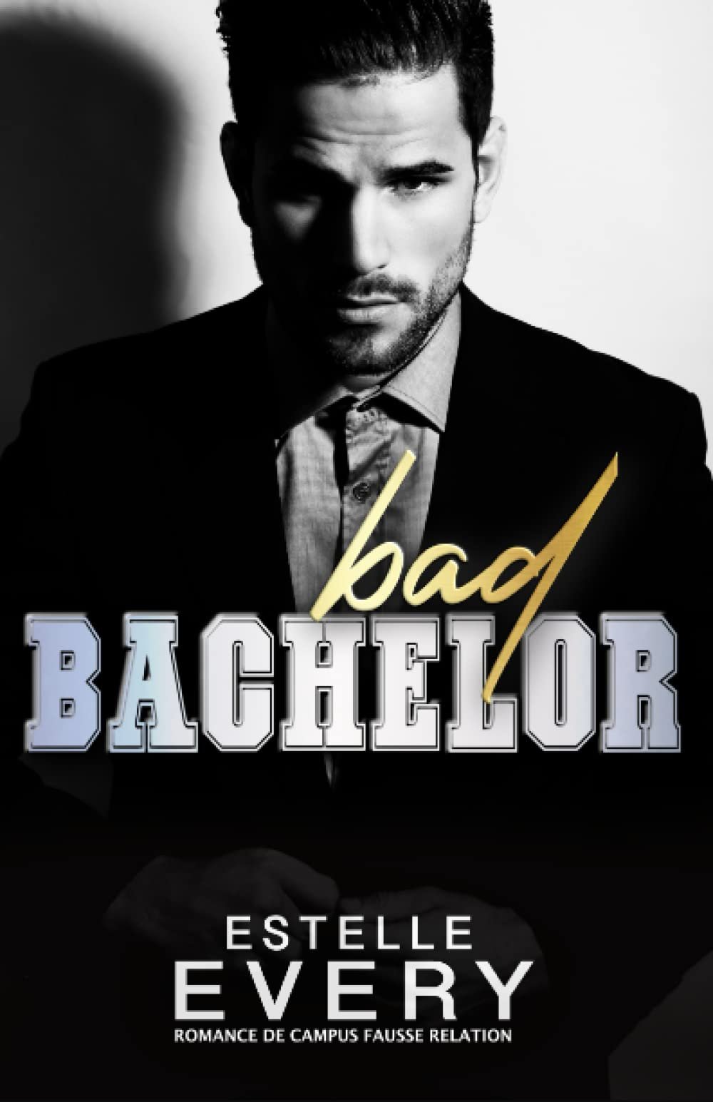 Bad Bachelor