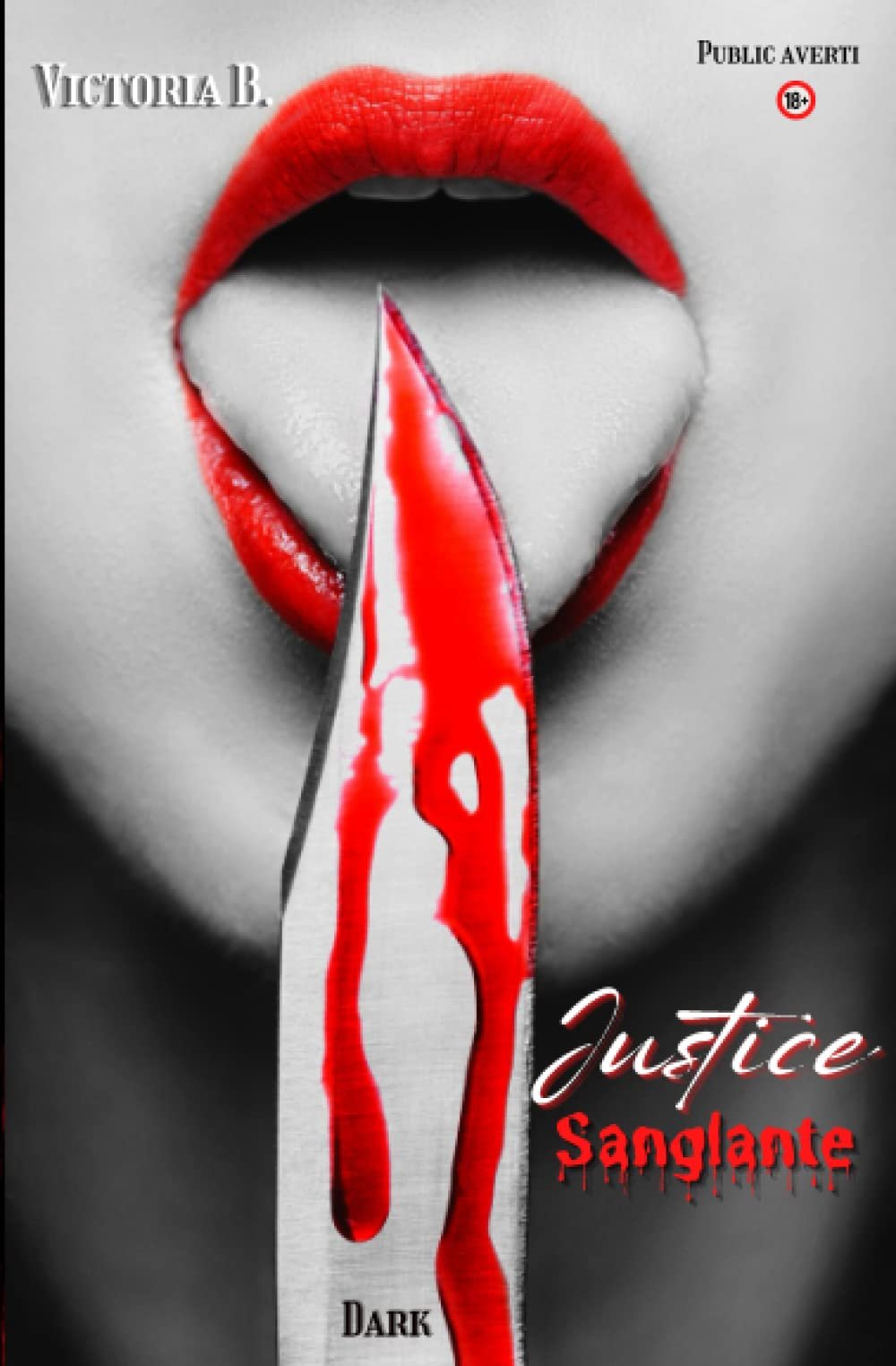 Justice sanglante