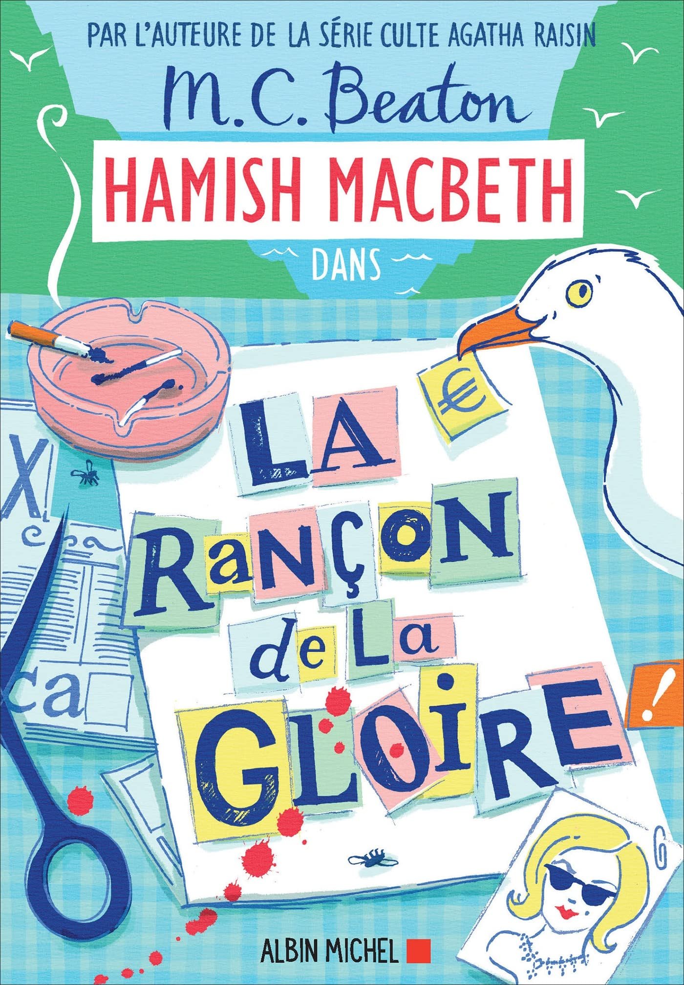 Hamish Macbeth, Tome 17 : La Rançon de la gloire