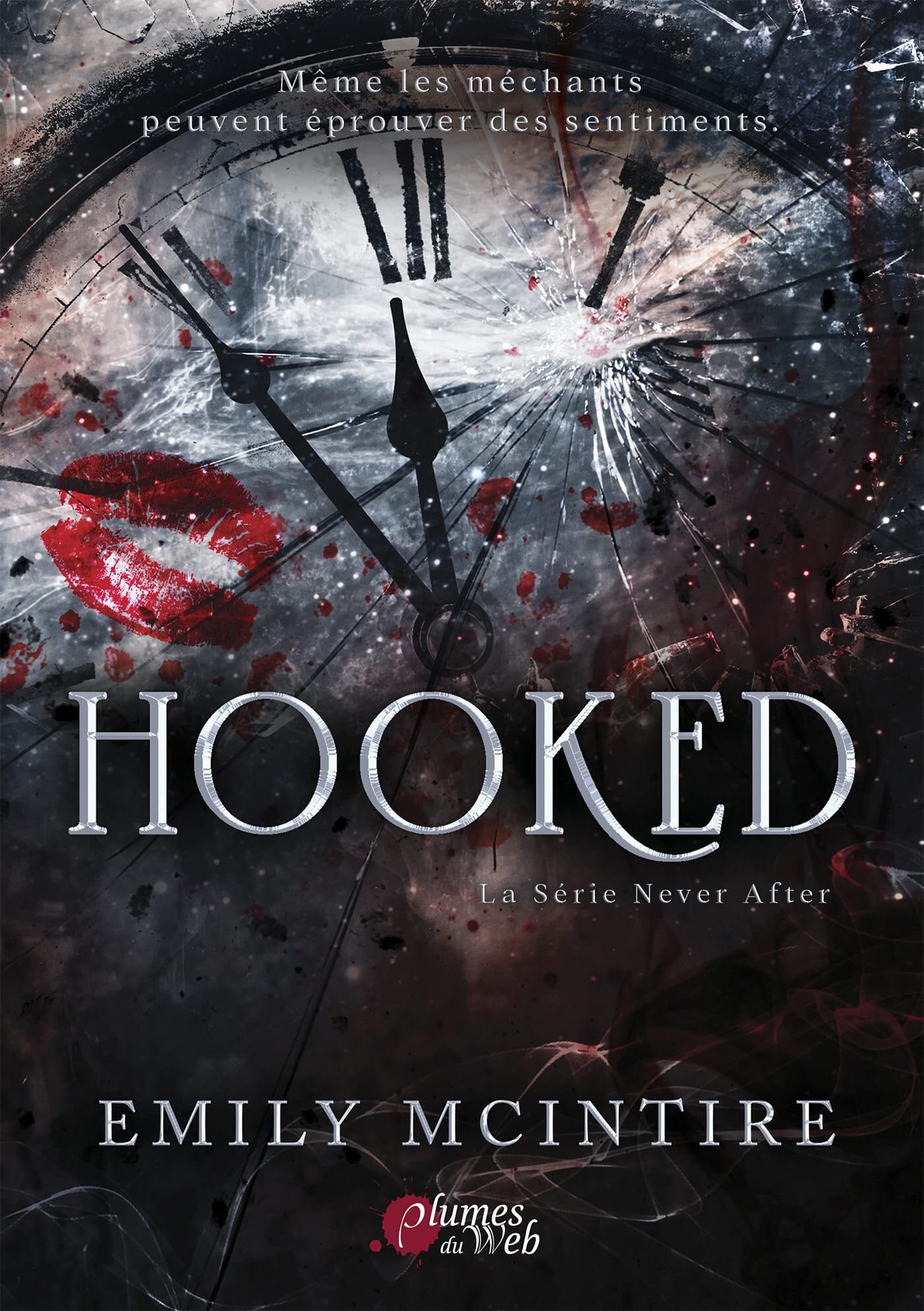 Never After, Tome 1 : Hooked