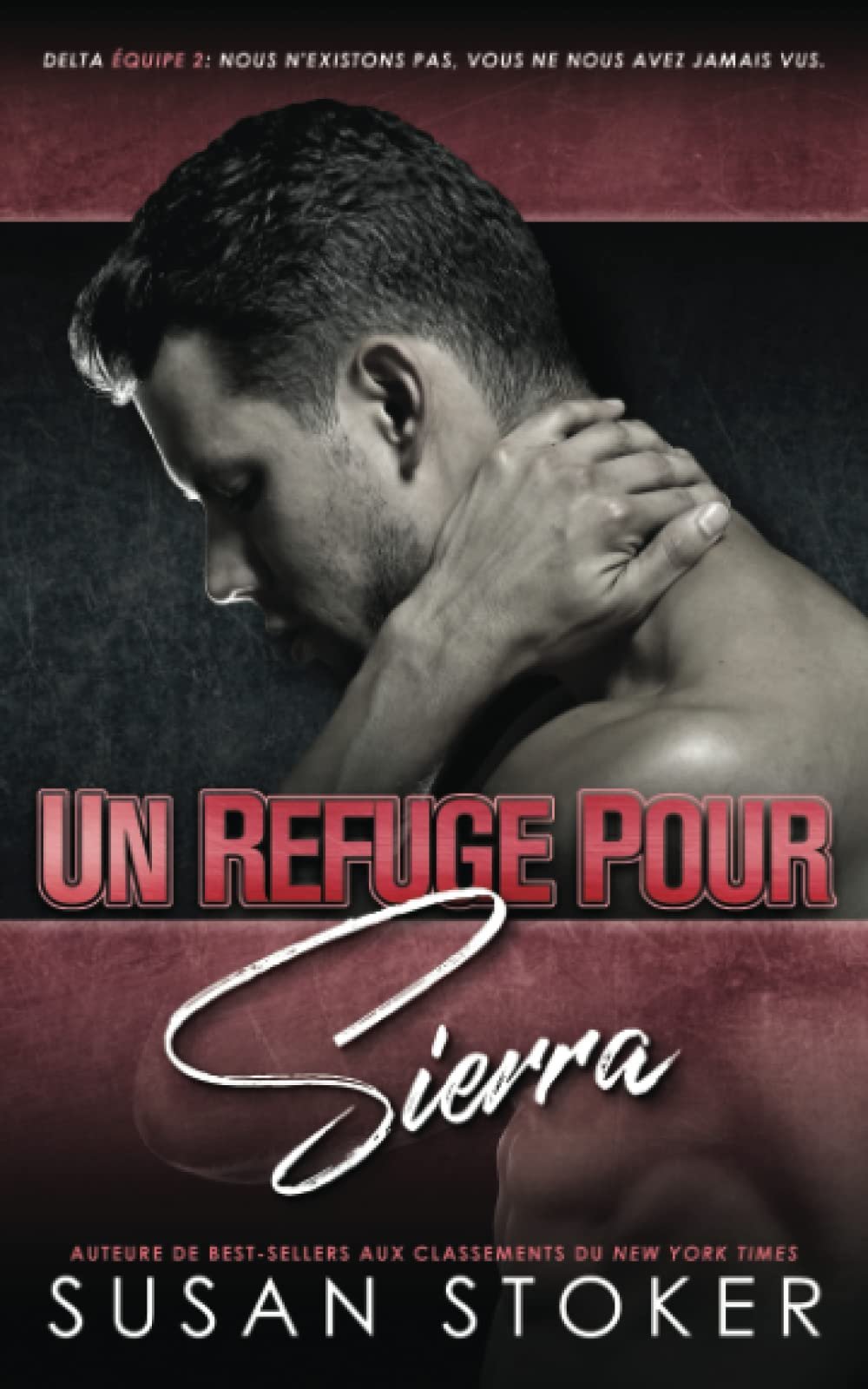 Delta force deux, Tome 8 : Un refuge pour Sierra
